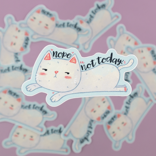 Nope, Not Today Cat | Vinyl Sticker